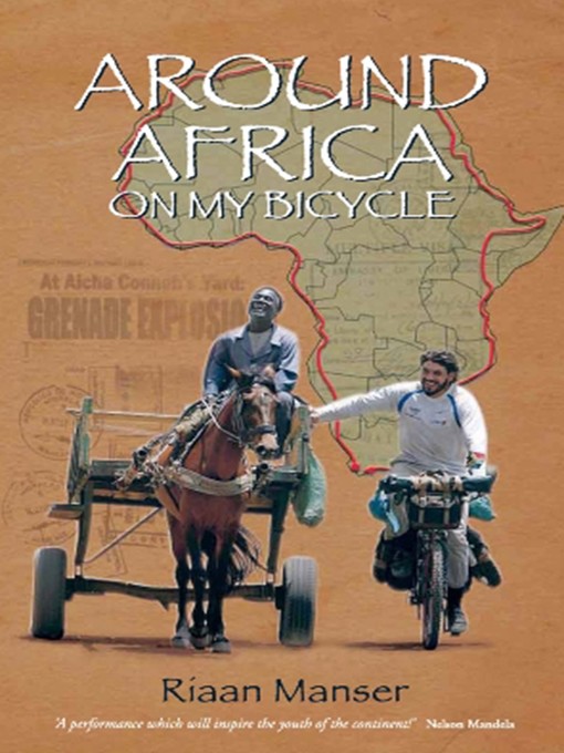Title details for Around Africa On My Bicycle by Riaan Manser - Available